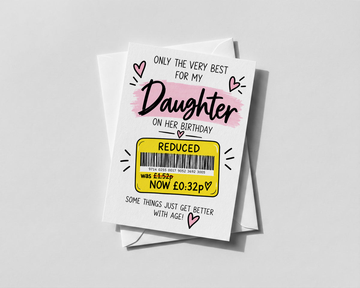 Funny Daughter Birthday Card from Mum Dad Reduced Price Joke Humour Card for Her