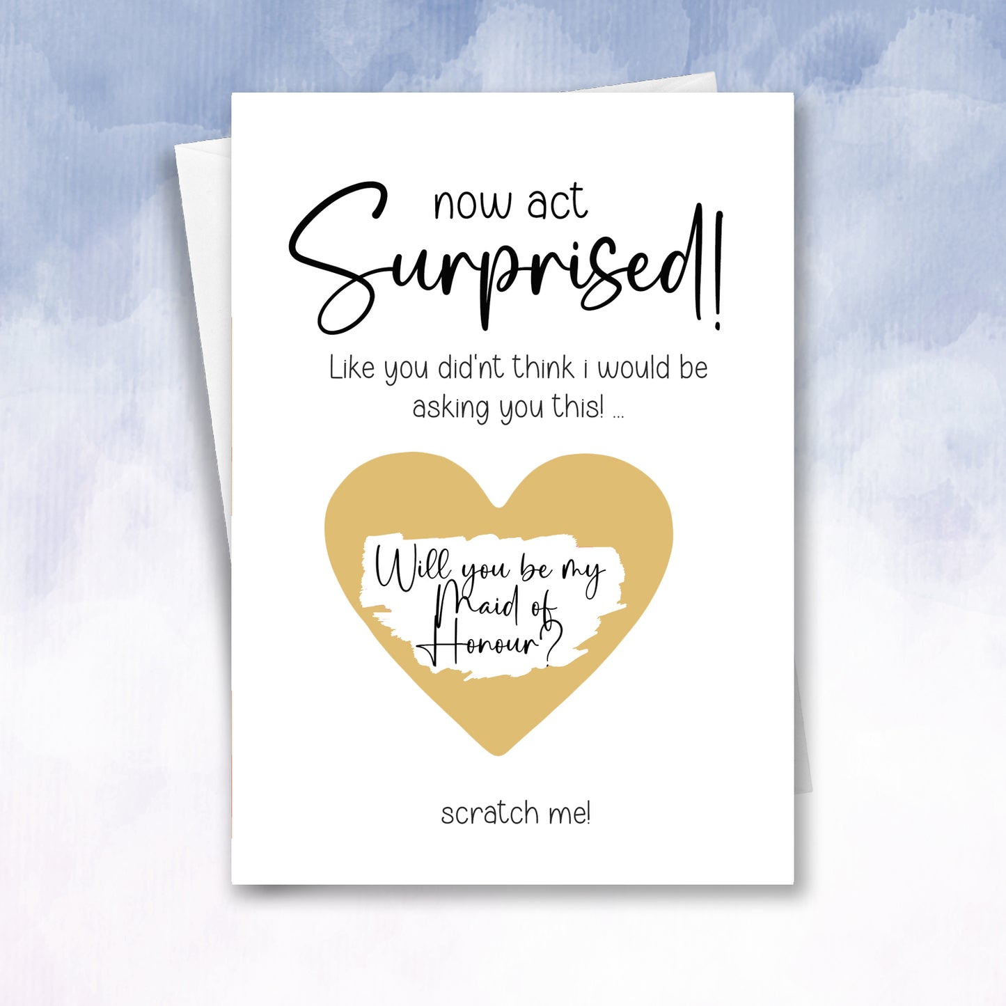 Now Act Surprised Scratch Off be my maid of honour or Bridesmaid Card - 2f75e5-2