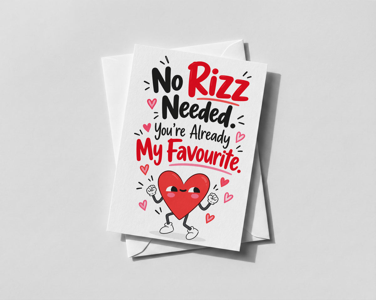 Funny Valentines Card No Rizz Needed You're My Favourite Gen Z Love Humour