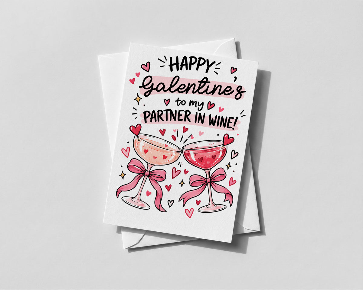 Funny Galentines Day Card Partner in Wine Best Friend Girls Night Friendship