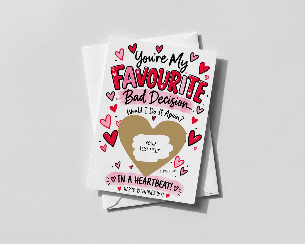 Funny Valentines Scratch Off Card You're My Favourite Bad Decision Personalised