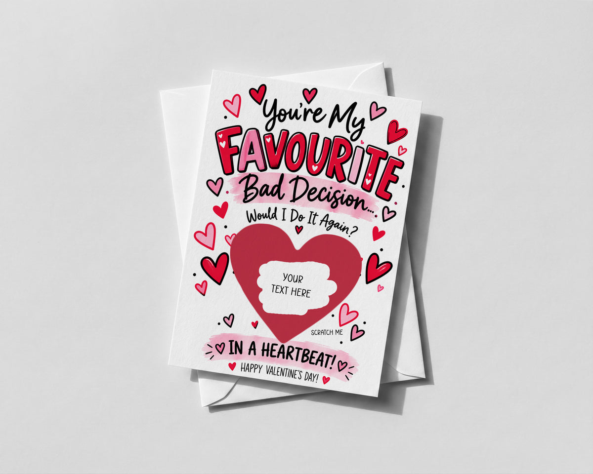 Funny Valentines Scratch Off Card You're My Favourite Bad Decision Personalised