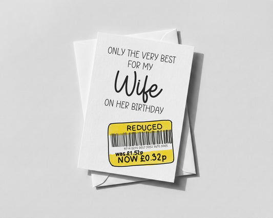 Funny Birthday Card for Wife– Humorous Design with Reduced Sticker, Personalised Option