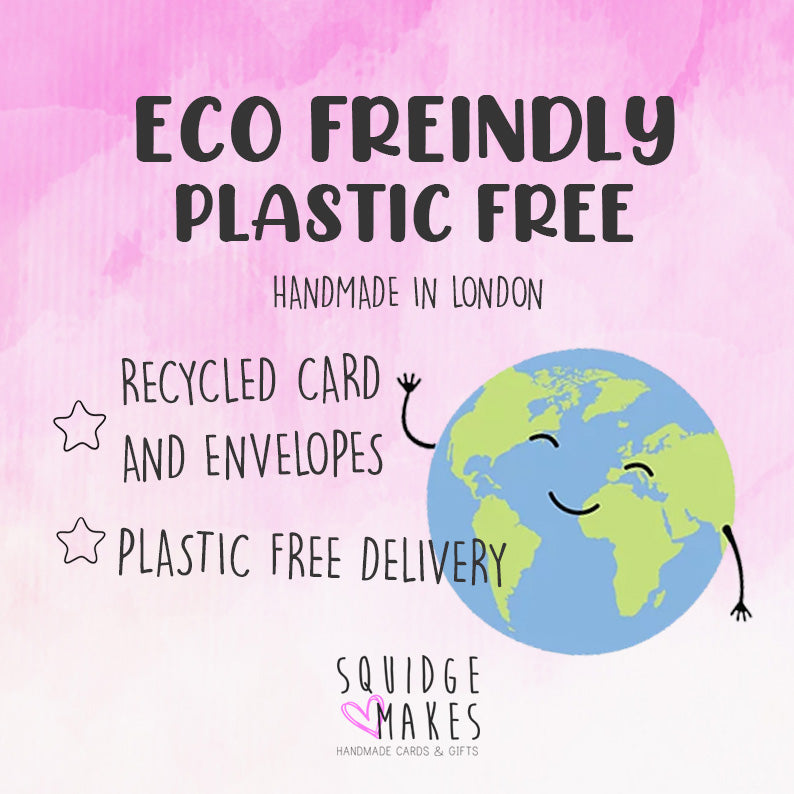 Squidgemakes Eco Friendly policy